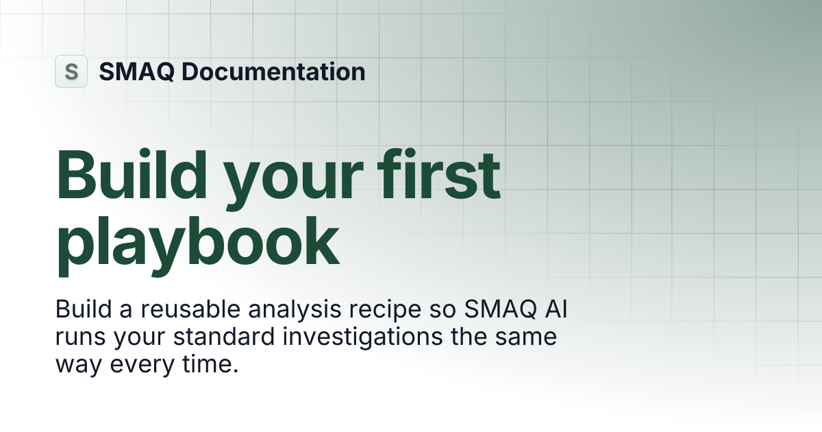 Build your first playbook | SMAQ Documentation